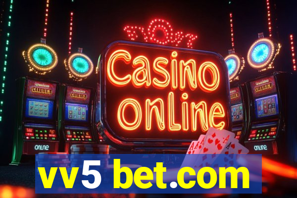 vv5 bet.com